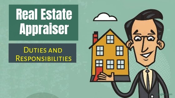 duties and responsibilities of real estate appraiser