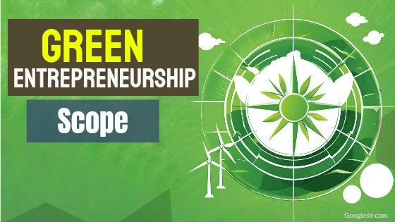 scope of green entrepreneurship