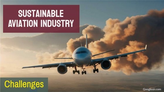 what are the challenges of sustainability aviation industry