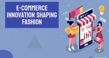 E-commerce innovations shaping fashion