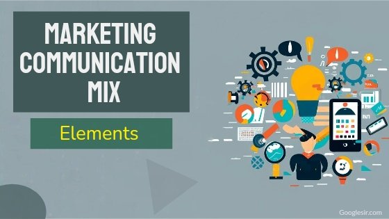 elements of marketing communication mix