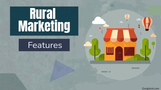 features of rural marketing