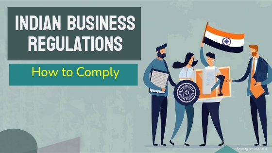 how to comply with indian government business regulations